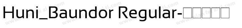 Huni_Baundor Regular字体转换